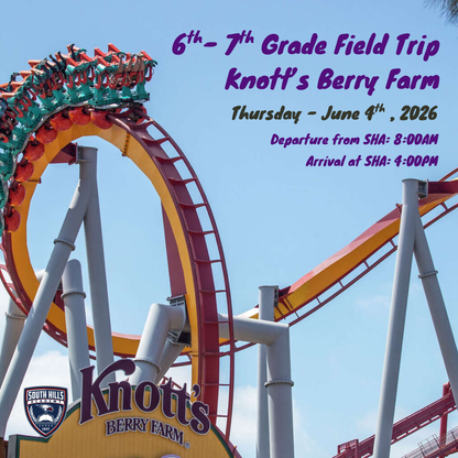 6th-7th Knotts Berry Farm Field Trip