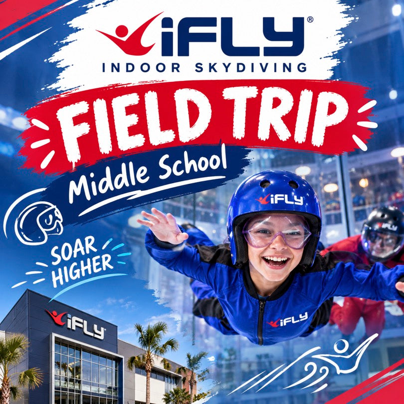 Middle School: iFLY